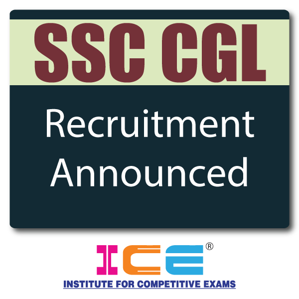 SSC CGL Recruitment  Notification Declared
