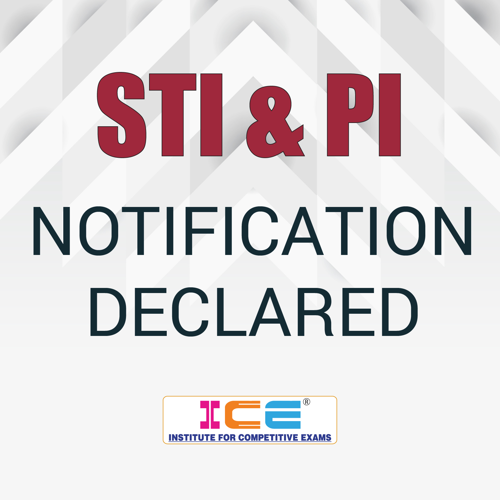 STI & PI Official Notification Declared